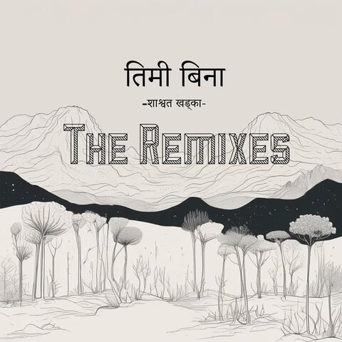 Timi Bina: The Remixes