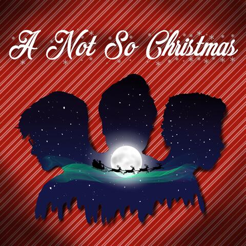 A Not So Christmas