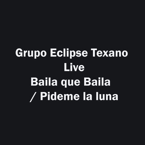 Baila que Baila / Pideme la luna