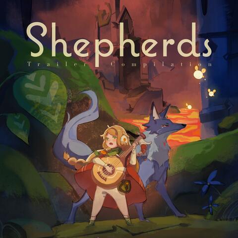 Shepherds: Trailer Compilation (Original Game Soundtrack)