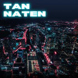 Tan naten