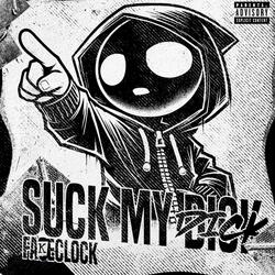 Suck my dick