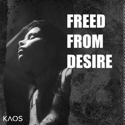 Freed From Desire