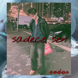 sadece sen