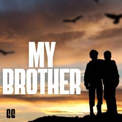 My Brother
