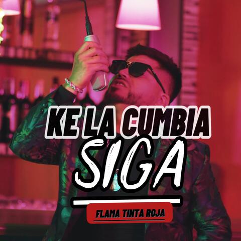 KE LA CUMBIA SIGA