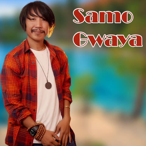 Samo Gwaya