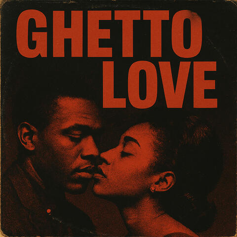 Ghetto Love