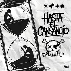 Hasta el Cansancio