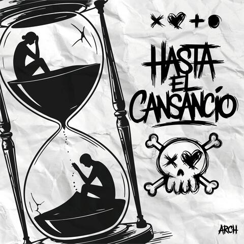Hasta el Cansancio