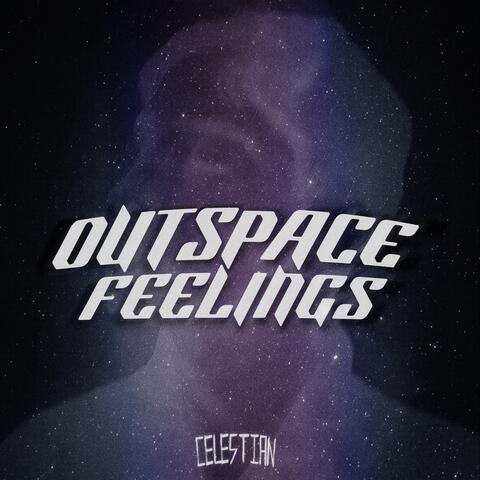OUTSPACE FEELINGS