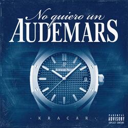 NO QUIERO UN AUDEMARS