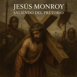 Saliendo del pretorio