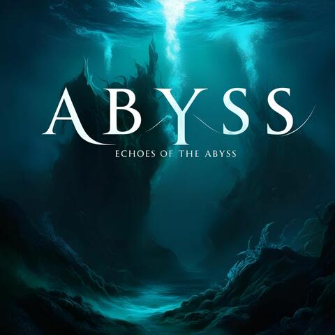 Echoes of the Abyss