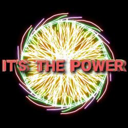 It's The Power