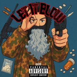 Let It Blow