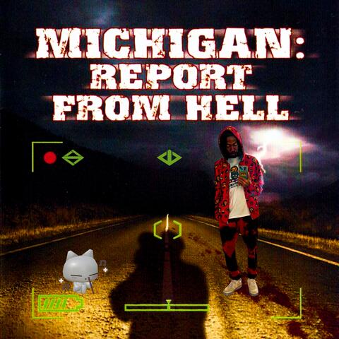 Michigan: Report From Hell