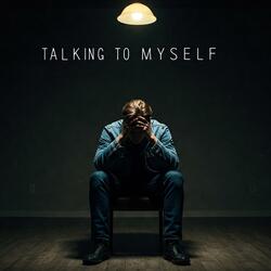 Talking to Myself (Help Me)