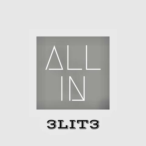 All In 3LIT3