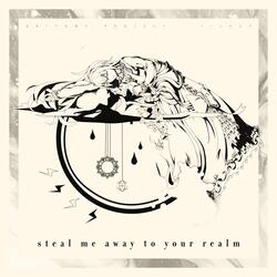 Steal me away with dark and bright keys