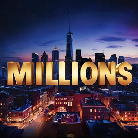 Millions