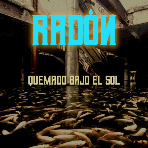Quemado Bajo el Sol