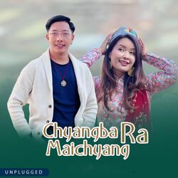 Chyangba Ra Maichyang