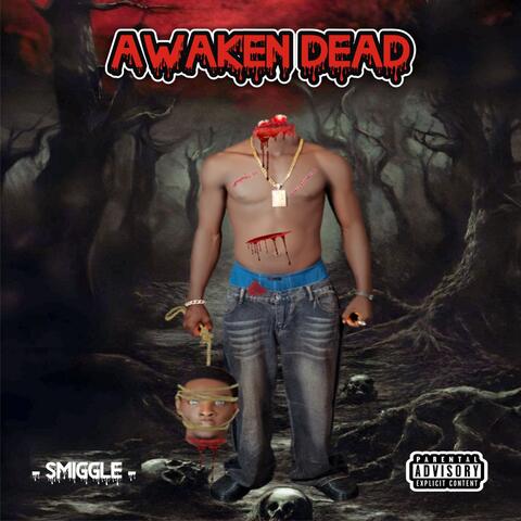 AWAKEN DEAD