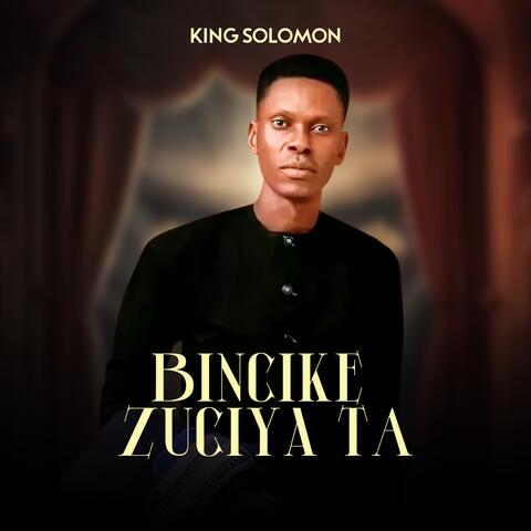 BINCIKE ZUCIYA TA