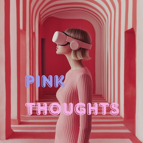 Pink Thoughts