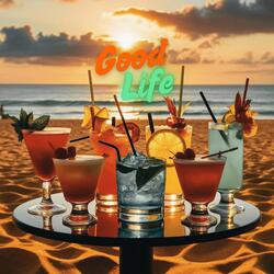 Good Life