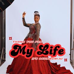 Thank You For My Life