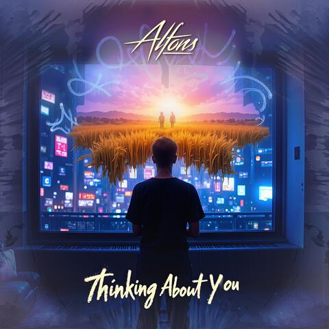Thinking About You