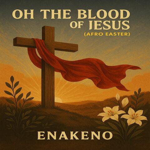 Oh The Blood of Jesus (Afro Easter)