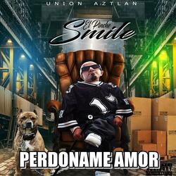 perdoname amor