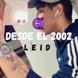 Desde el 2002