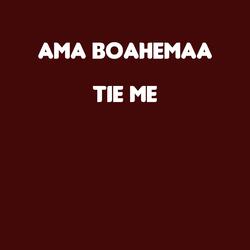 Tie Me