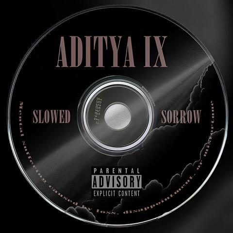 SLOWED SORROW