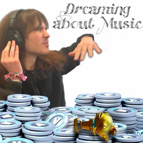 Dreaming About Music