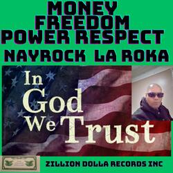 MONEY  FREEDOM POWER  RESPECT