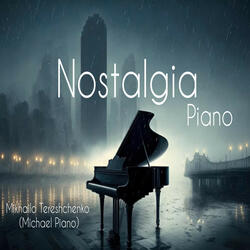 Nostalgia piano