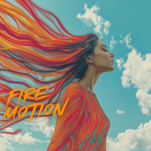 Fire Motion