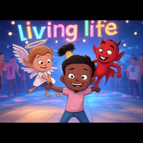 Living Life