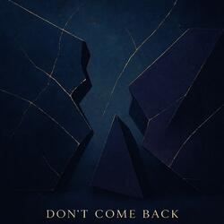 Don't Come Back