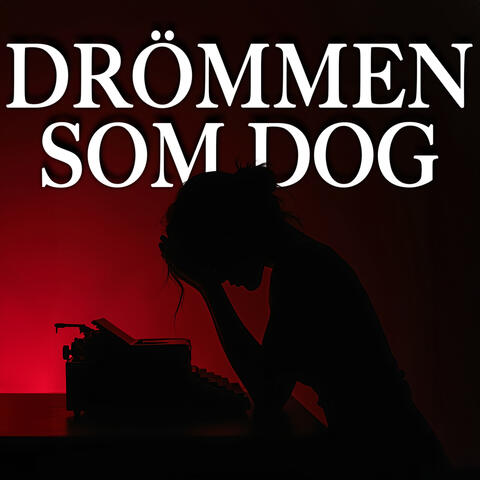 Drömmen som dog