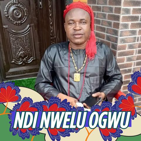 Ndi Nwelu Ogwu