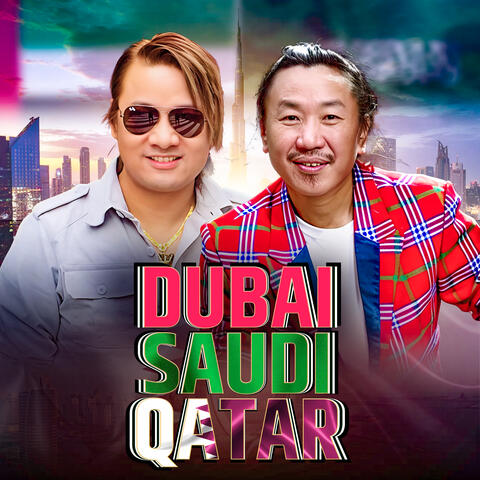 DUBAI SAUDI QATAR