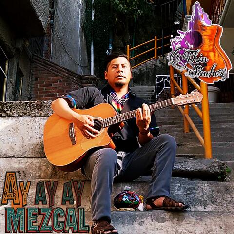 Ay ay ay Mezcal