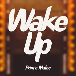 WAKE UP