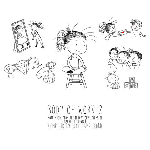 Body Of Work 2: More Music From The Educational Films Of Rachel Gitlevich